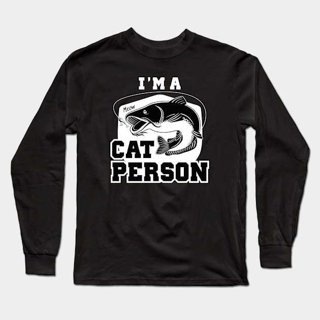 I’m A Cat Person Meow Long Sleeve T-Shirt by LuckyFoxDesigns